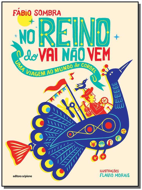 Capa do livro No Reino do Vai Não Vem - Uma Viagem ao Mundo do Cordel, de Fabio Sombra