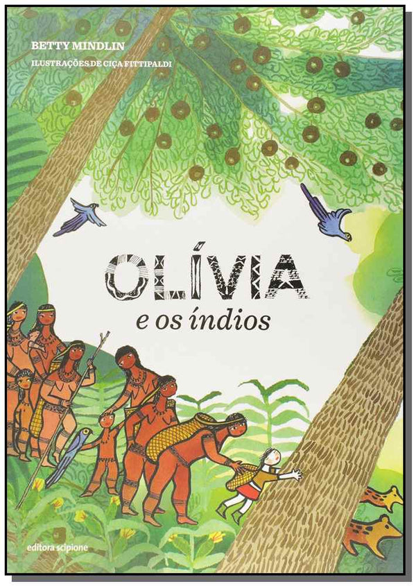 Capa do livro Olívia e os Índios, de Betty Mindlin