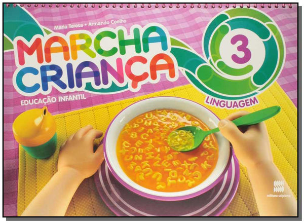 Capa do livro Marcha Criança - Linguagem - Vol. 3 - 05ed/15, de Armando Coelho, Teresa Maria