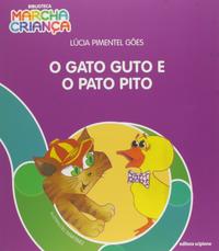 Gato Guto e o Pato Pito, o