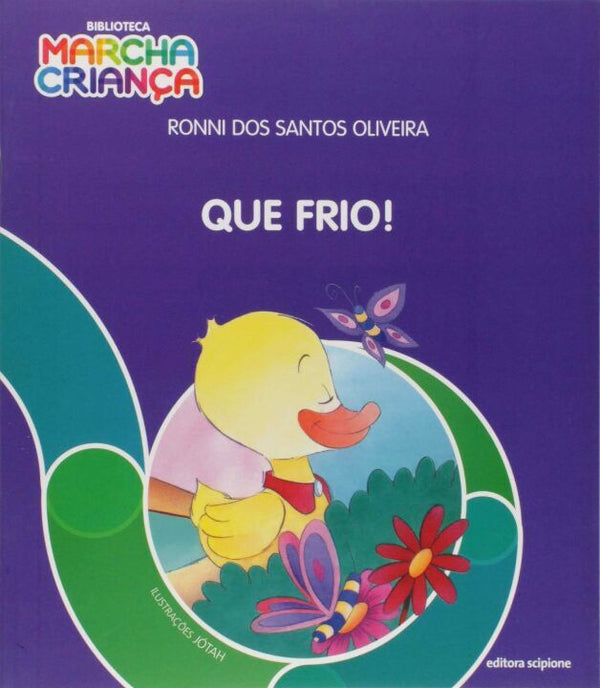 Capa do livro Que Frio!, de Ronni dos Santos Oliveira