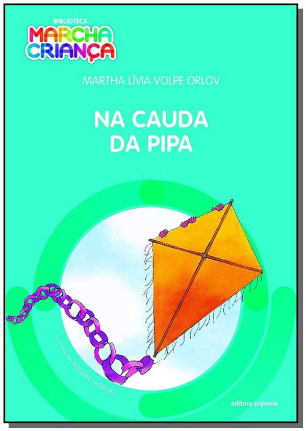 Capa do livro Na Cauda da Pipa, de Martha Livia Volpe Orlov