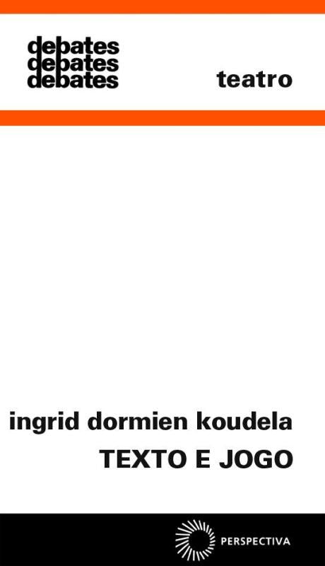Capa do livro Texto e Jogo, de Ingrid Dormien Koudela