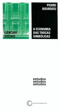 Capa do livro Economia das Trocas Simbólicas, a - 08ed/15, de Pierre Bourdieu