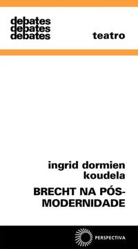 Brecht na Pós-Modernidade