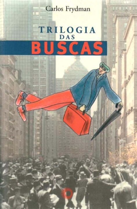 Capa do livro Trilogia das Buscas, de Carlos Frydman
