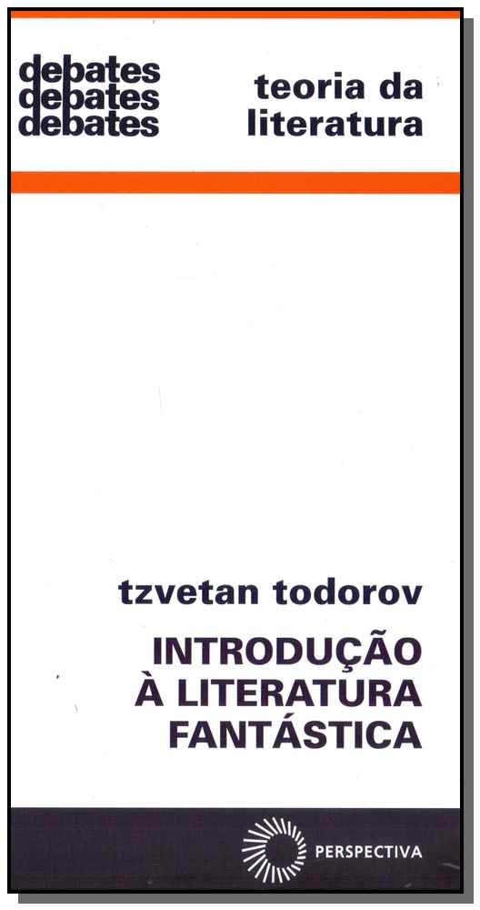 Capa do livro Introdução a Literatura Fantástica, de Tzevtan Todorov