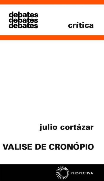 Capa do livro Valise de Cronópio, de Julio Cortazar