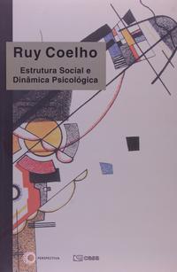 Capa do livro Estrutura Social e Dinâmica Psicológia, de Ruy Coelho