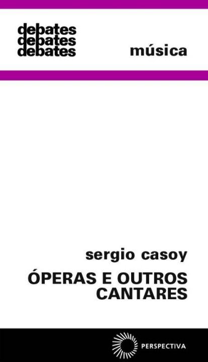 Óperas e Outros Cantares