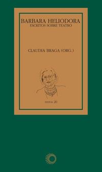 Capa do livro Barbara Heliodora - Escritos sobre Teatro, de Claudia Braga (org.)