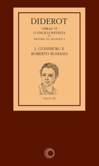 Diderot - Obras Vi - O Enciclopedista - Vol. 01