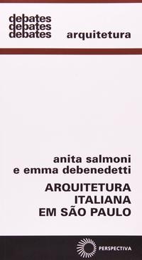 Capa do livro Arquitetura Italiana em São Paulo - 02ed/07, de Anita Salmoni, Emma Debenedetti