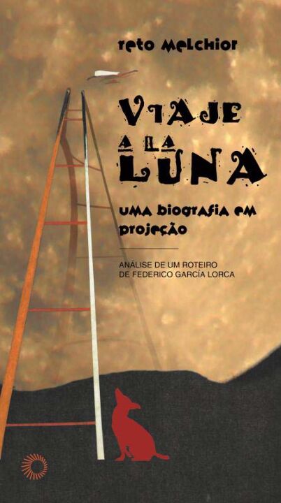 Viaje a La Luna: Uma Biografia em Projeção