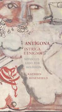 Capa do livro Antígone de Sófocles, de Trajano Vieira