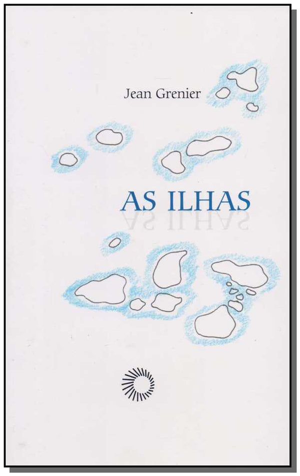 Capa do livro Ilhas, as, de Jean Grenier