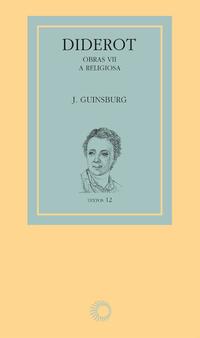 Diderot: Obras VII - A Religiosa