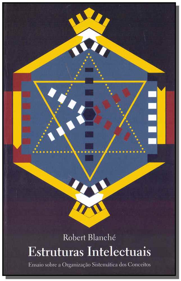 Capa do livro Estruturas Intelectuais, de Robert Blanche
