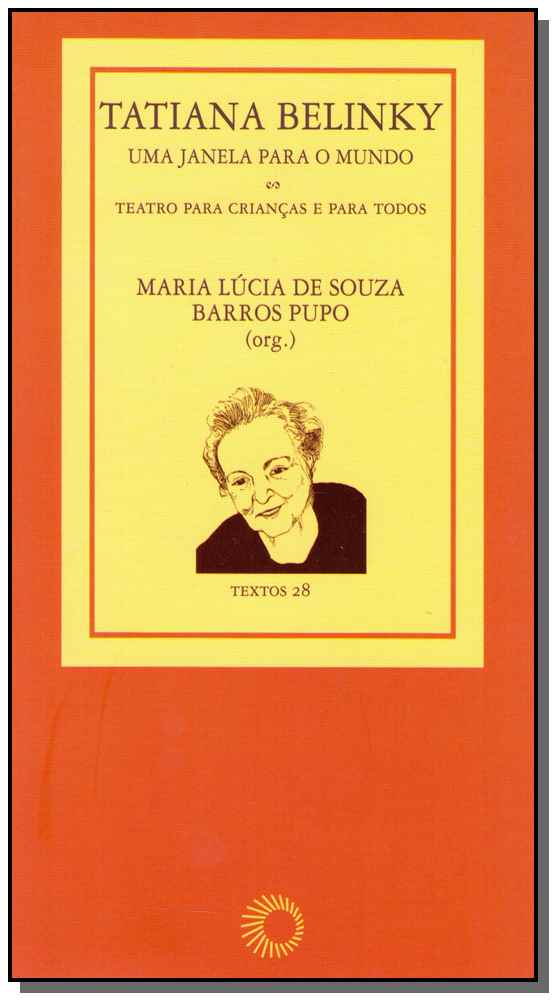 Capa do livro Tatiana Belinky: Uma Janela para o Mundo, de Maria Souza, Barros Pupo (org.)