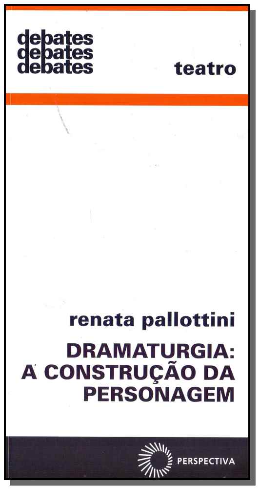 Dramaturgia: A Construção da Personagem