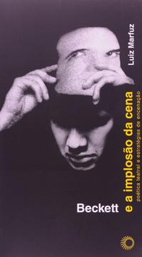 Beckett e a Implosão da Cena