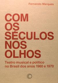 Com os Séculos nos Olhos