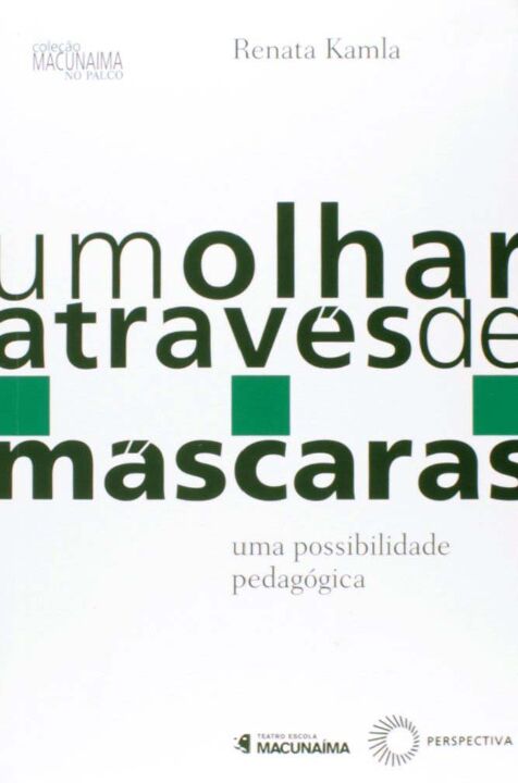 Um Olhar Através de Máscaras
