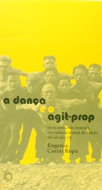 Dança e o Agit-Prop, a