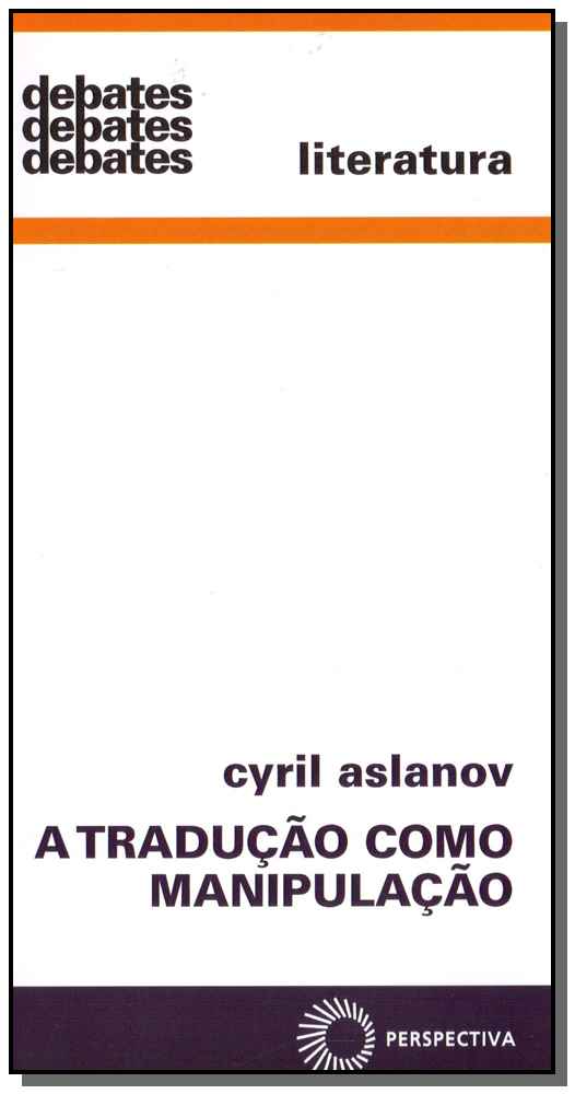 Capa do livro A Tradução Como Manipulação, de Cyril Aslanov