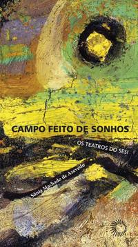 Capa do livro Campo Feito de Sonhos, de Sonia Machado de Azevedo