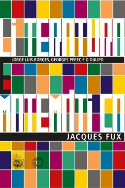 Capa do livro Literatura e Matemática, de Jacques Fux
