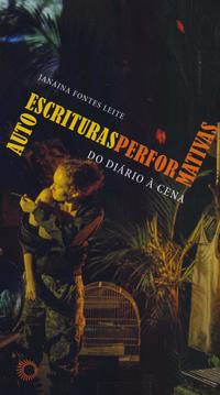 Capa do livro Auto Escrituras Performativas, de Janaina Fontes Leite