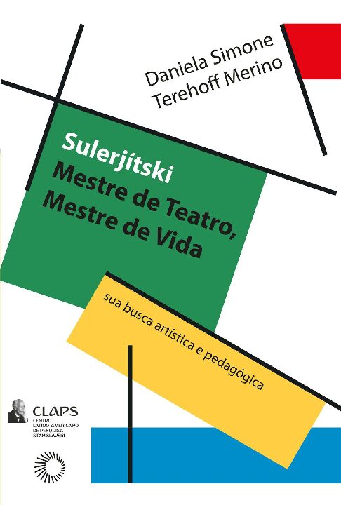 Sulerjítski: Mestre de Teatro, Mestre de Vida