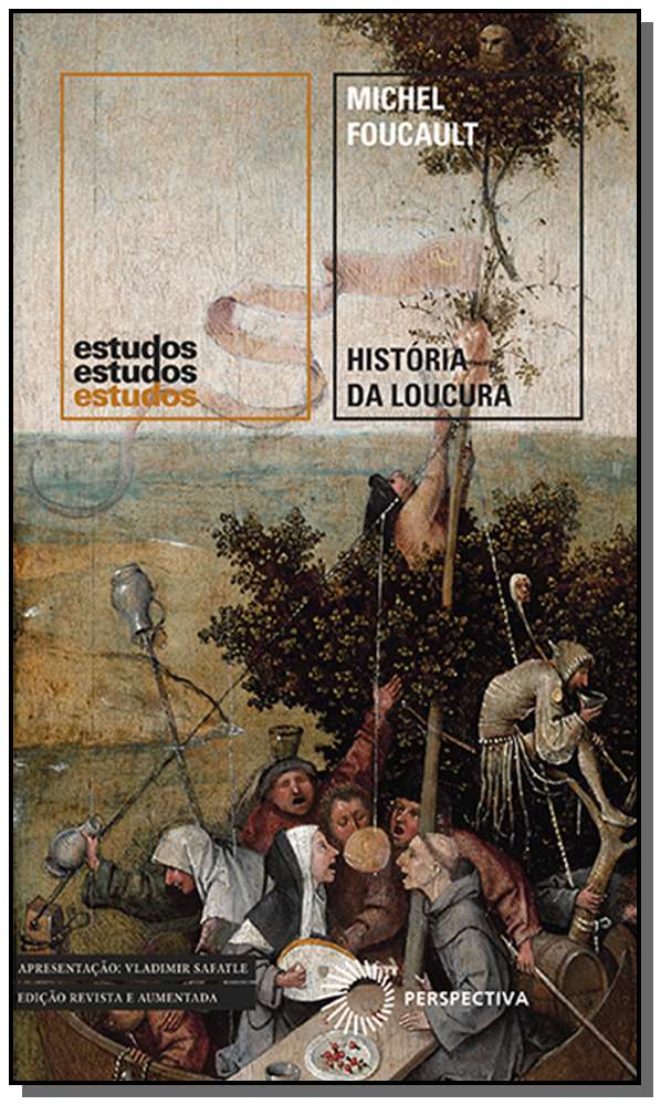 Capa do livro História da Loucura - 02ed/19, de Michel Foucault