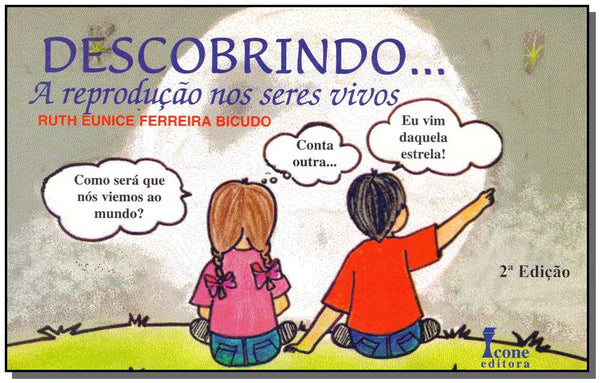Capa do livro Descobrindo... a Reputação dos Seres Vivos, de Ruth Eunice Ferreira Bicudo