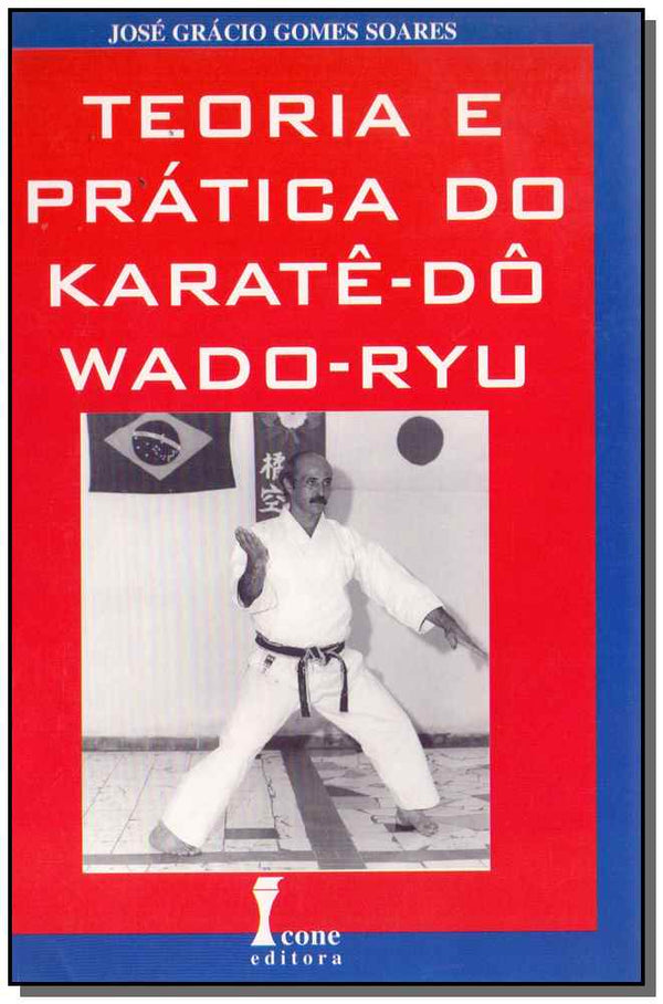 Capa do livro Teoria do Karatê-Dô Wado-Ryu, de Jose Gracio Gomes Soares