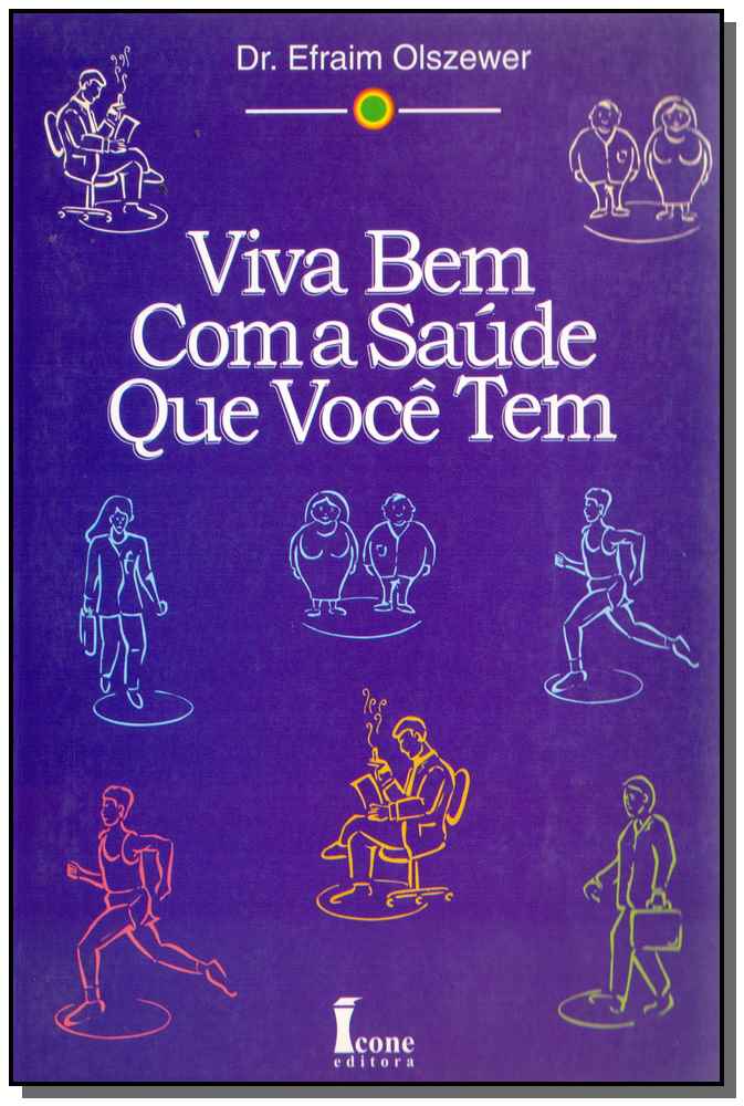 Viva Bem com a Saúde que Você Tem