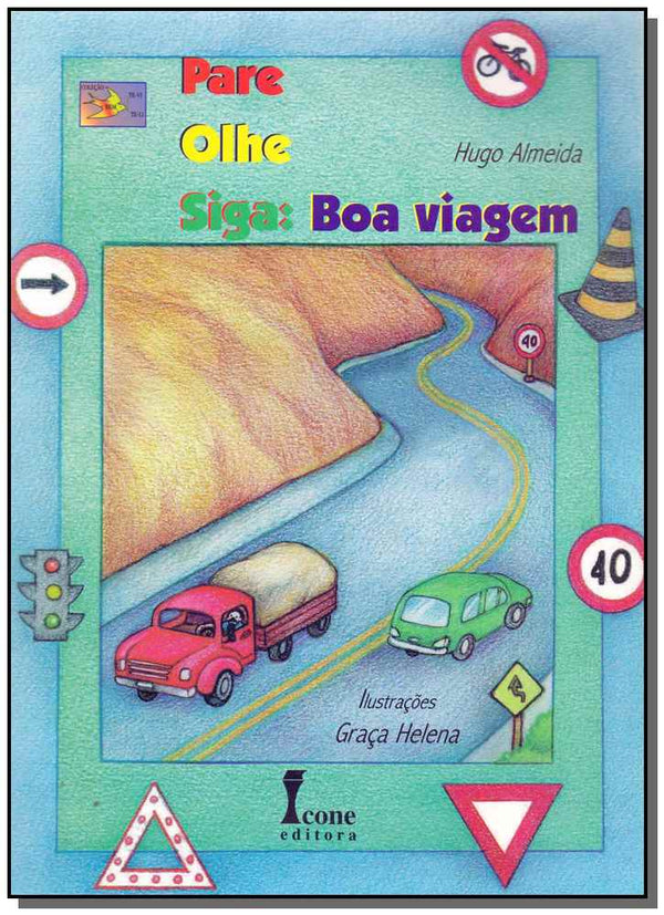 Capa do livro Pare Olhe Siga - Boa Viagem, de Hugo Almeida