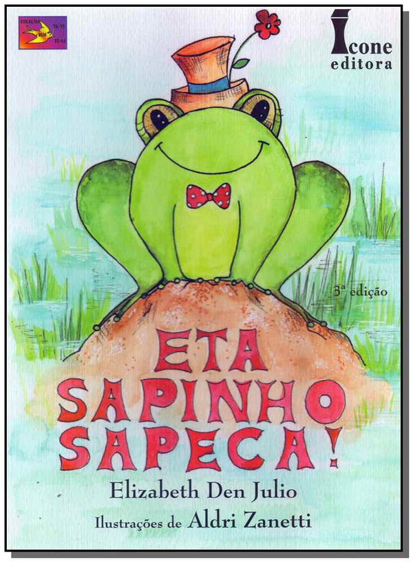 Capa do livro Eta Sapinho Sapeca!, de Elizabeth Den Julio