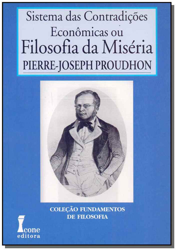 Capa do livro Sistema das Contradições Econômicas ou Filosofia da Miséria, de Pierre-Joseph Proudhon