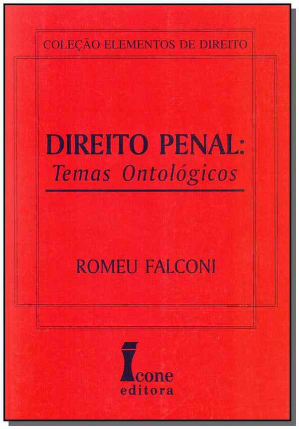 Capa do livro Direito Penal - Temas Ontológicos - 01ed/03, de Romeu Falconi