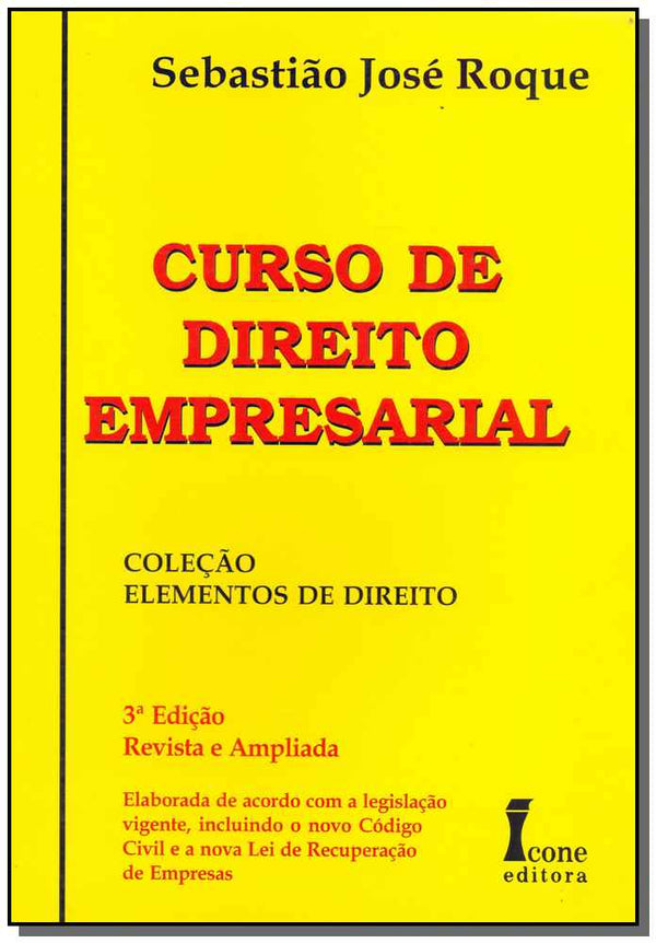 Capa do livro Curso de Direito Empresarial - 03ed/06, de Sebastiao Jose Roque