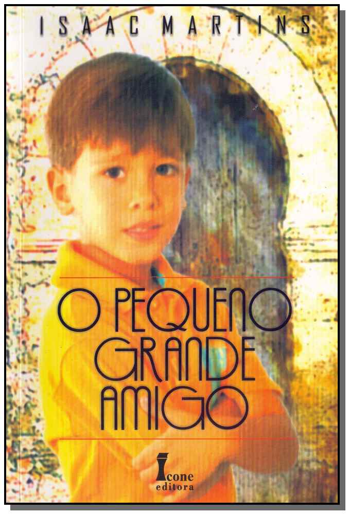 O Pequeno Grande Amigo