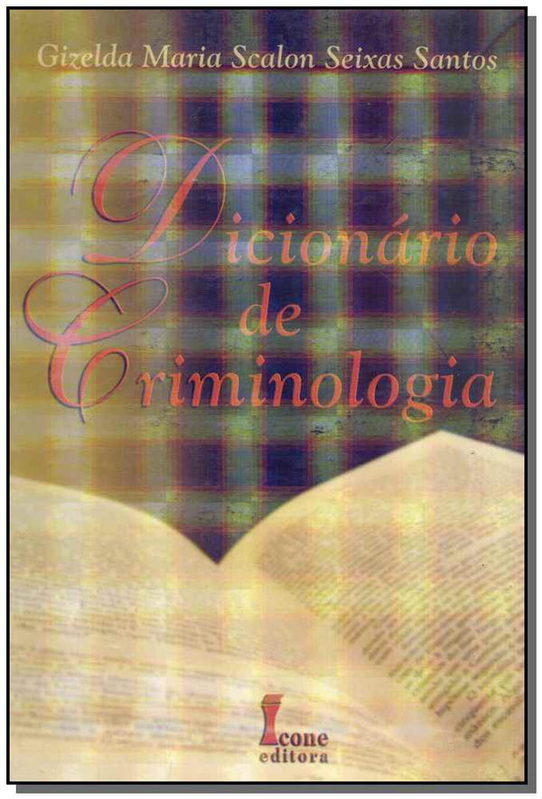 Capa do livro Dicionário de Criminologia - 01ed/17, de Gizelda Maria Scalon Seixas Santos