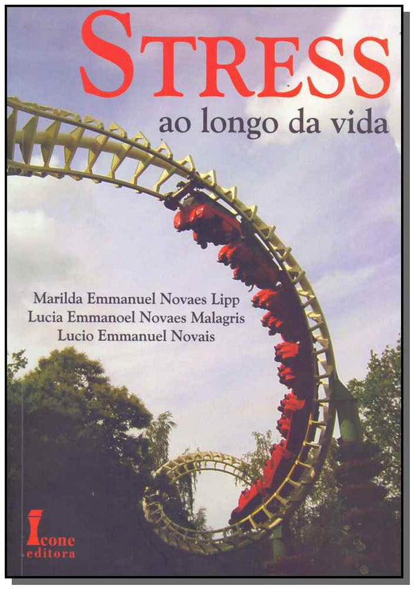 Capa do livro Stress ao Longo da Vida, de Lipp; Malagris; Novais