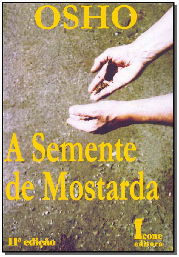 Capa do livro Semente de Mostarda, a, de Osho