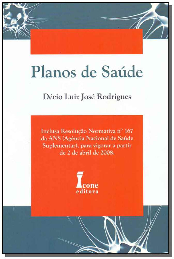 Capa do livro Planos de Saúde - 01ed/08, de Decio Luiz Jose Rodrigues