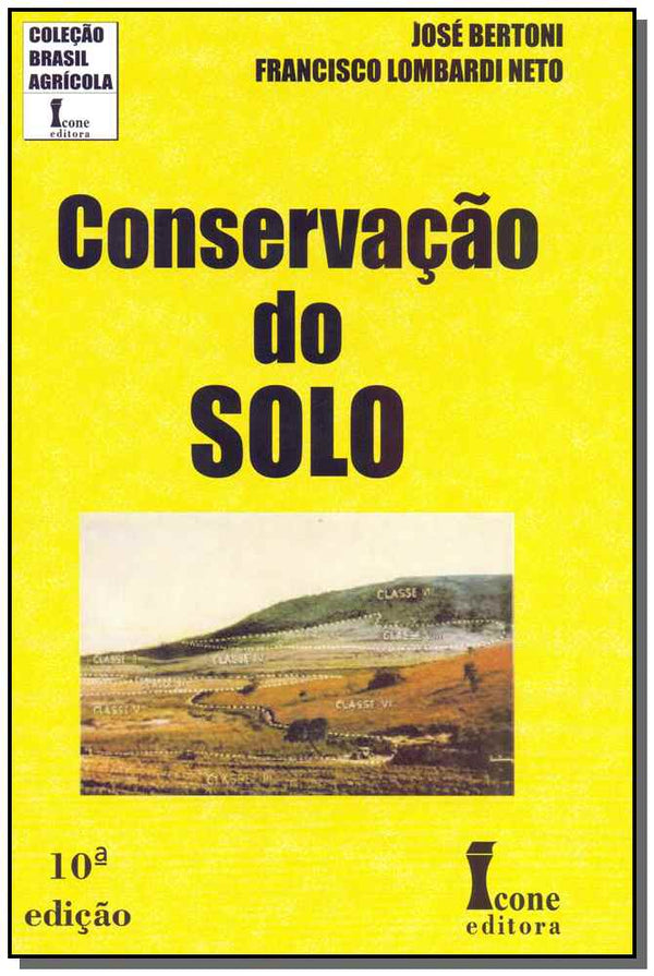 Capa do livro Conservação do Solo - 10ed/22, de Jose Bertoni, Francisco Lombardi Neto