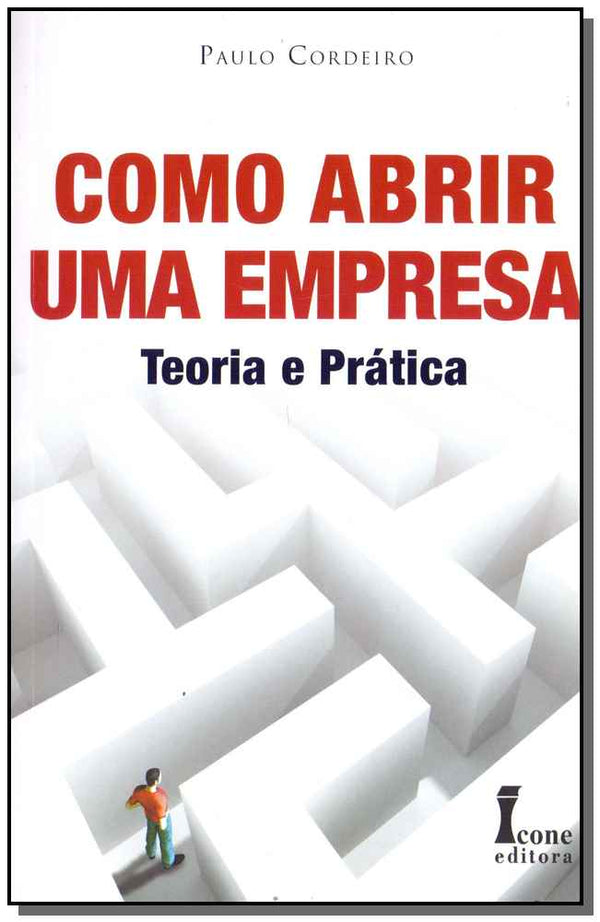 Capa do livro Como Abrir uma Empresa - 01ed/09, de Paulo Cordeiro