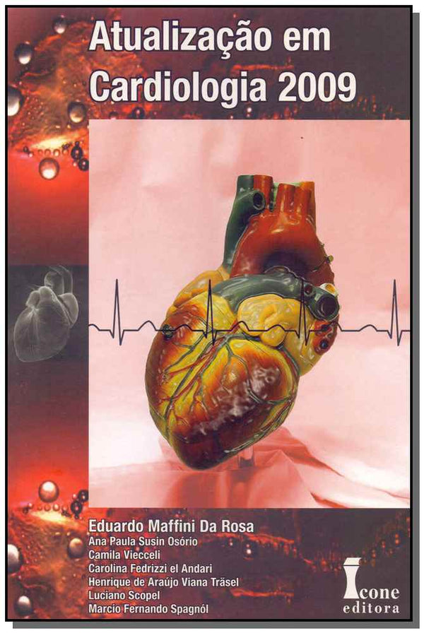 Capa do livro Atualização em Cardiologia em 2009, de Rosa; Osorio; Viecceli; Andari; Trasel